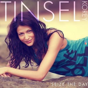 Tinsel Korey - Seize the Day